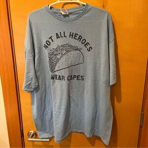 Not all heroes wear capes taco men tshirt xxl blue delta